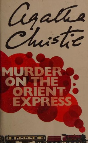 Murder on the Orient Express (Hercule Poirot, #10) by Agatha Christie