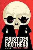The Sisters Brothers by Patrick deWitt