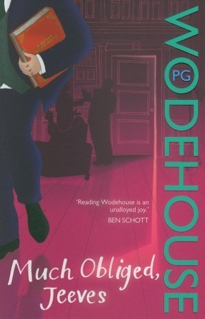 Much Obliged, Jeeves (Jeeves, #14) by P.G. Wodehouse