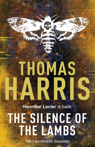 The Silence of the Lambs (Hannibal Lecter, #2) by Thomas  Harris
