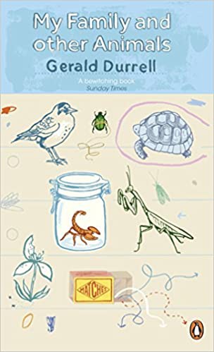 My Family and Other Animals (Corfu Trilogy, #1) by Gerald Durrell