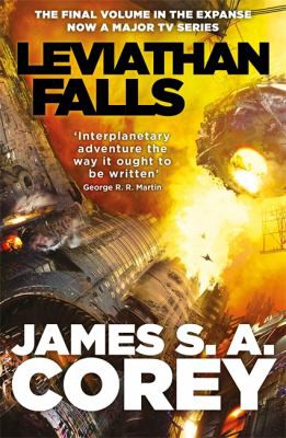 Leviathan Falls (The Expanse, #9) by James S.A. Corey
