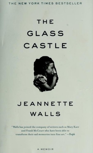 The Glass Castle by Jeannette Walls