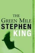 The Green Mile by Stephen  King
