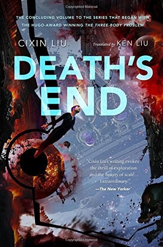 Death's End (Remembrance of Earth’s Past, #3) by Liu Cixin