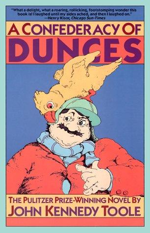 A Confederacy of Dunces by John Kennedy Toole