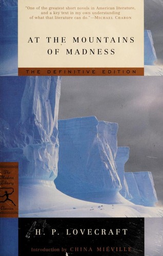 At the Mountains of Madness by H.P. Lovecraft
