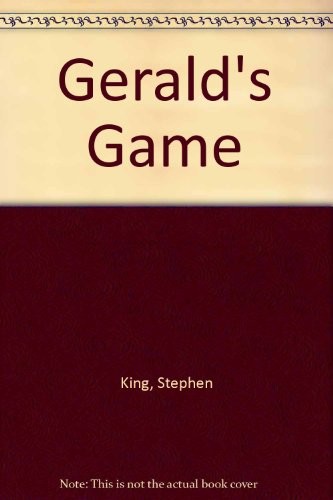 Gerald's Game by Stephen  King