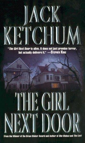 The Girl Next Door by Jack Ketchum