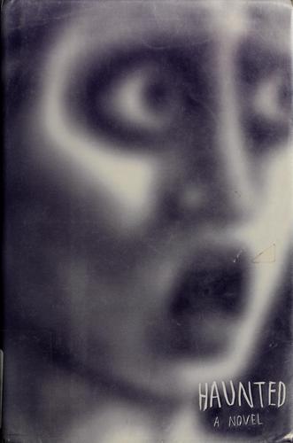 Haunted by Chuck Palahniuk