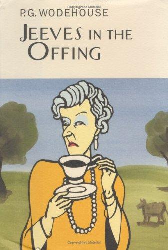 Jeeves in the Offing (Jeeves, #12) by P.G. Wodehouse