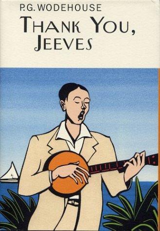 Thank You, Jeeves (Jeeves, #5) by P.G. Wodehouse