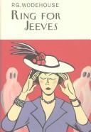 Ring for Jeeves (Jeeves, #10) by P.G. Wodehouse