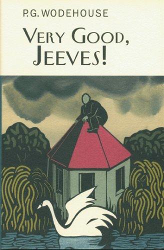 Very Good, Jeeves! (Jeeves, #4) by P.G. Wodehouse