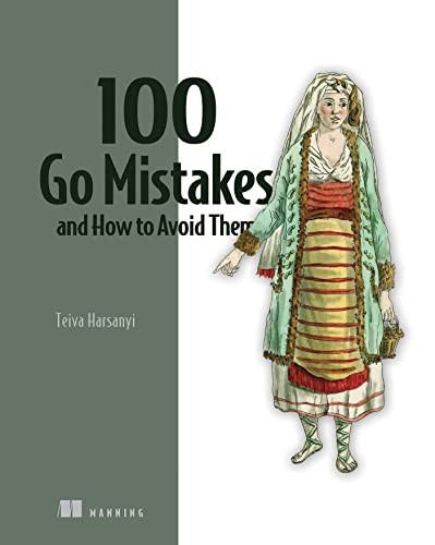 100 Go Mistakes and How to Avoid Them by Teiva Harsanyi