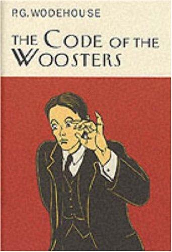 The Code of the Woosters (Jeeves, #7) by P.G. Wodehouse