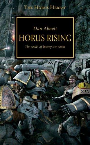 Horus Rising (The Horus Heresy, #1) by Dan Abnett