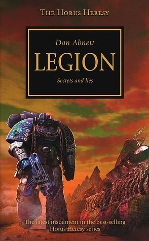 Legion (The Horus Heresy, #7) by Dan Abnett