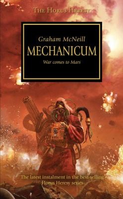 Mechanicum (The Horus Heresy, #9) by Graham McNeill