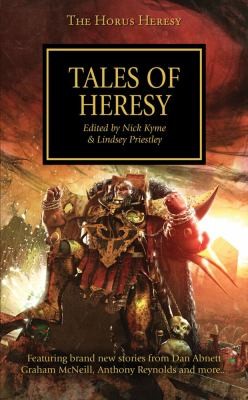 Tales of Heresy (The Horus Heresy, #10) by Nick Kyme