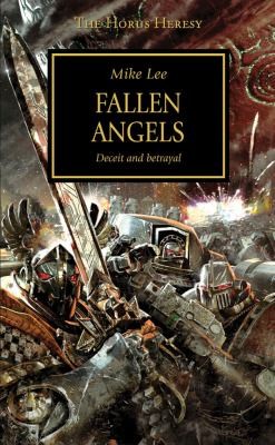 Fallen Angels (The Horus Heresy, #11) by Mike  Lee