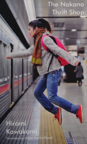 The Nakano Thrift Shop by Hiromi Kawakami