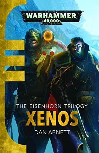 Xenos (Eisenhorn #1) by Dan Abnett