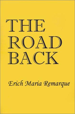 The Road Back by Erich Maria Remarque