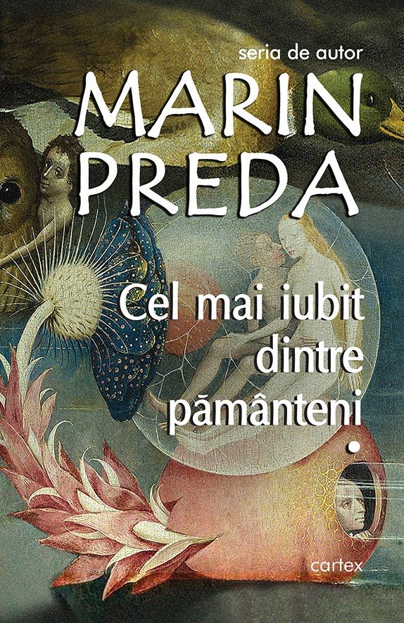 Cel mai iubit dintre pământeni vol. 1 by Marin Preda