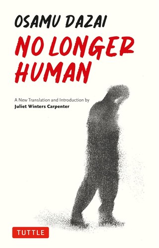 No Longer Human by Osamu Dazai