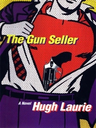 The Gun Seller by Hugh Laurie