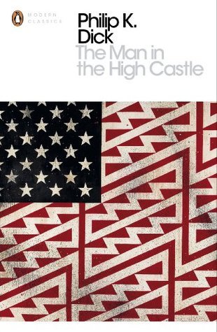 The Man in the High Castle by Philip K. Dick
