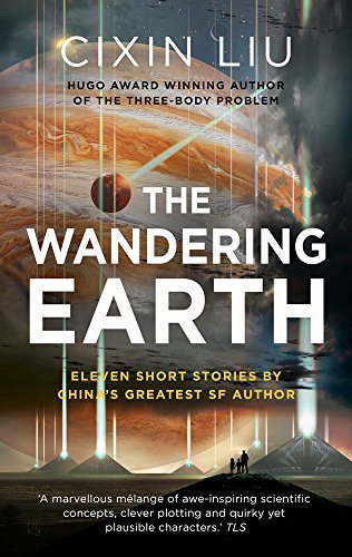 The Wandering Earth by Liu Cixin