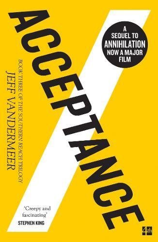 Acceptance (Southern Reach, #3) by Jeff Vandermeer