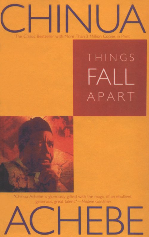 Things Fall Apart (The African Trilogy, #1) by Chinua Achebe