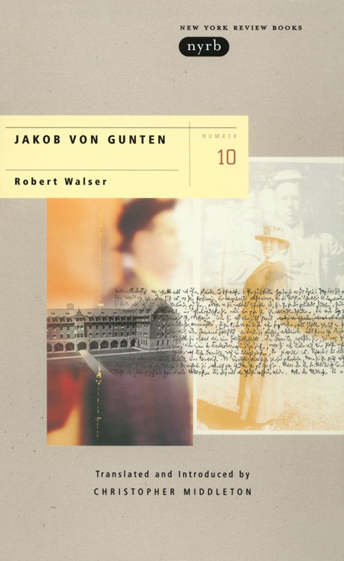 Jakob von Gunten by Robert Walser