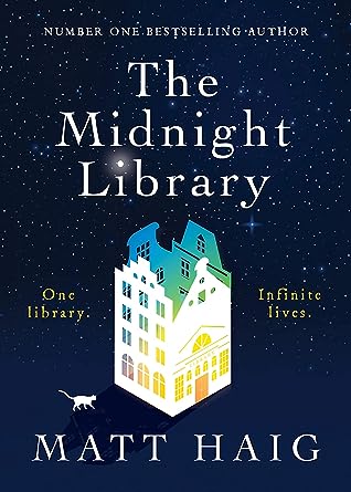The Midnight Library (The Midnight World, #1) by Matt Haig