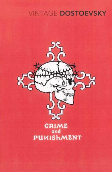 Crime and Punishment by Fyodor Dostoevsky
