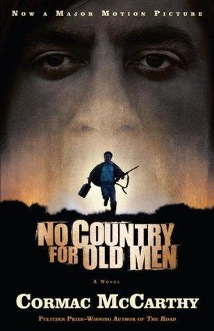 No Country for Old Men by Cormac McCarthy