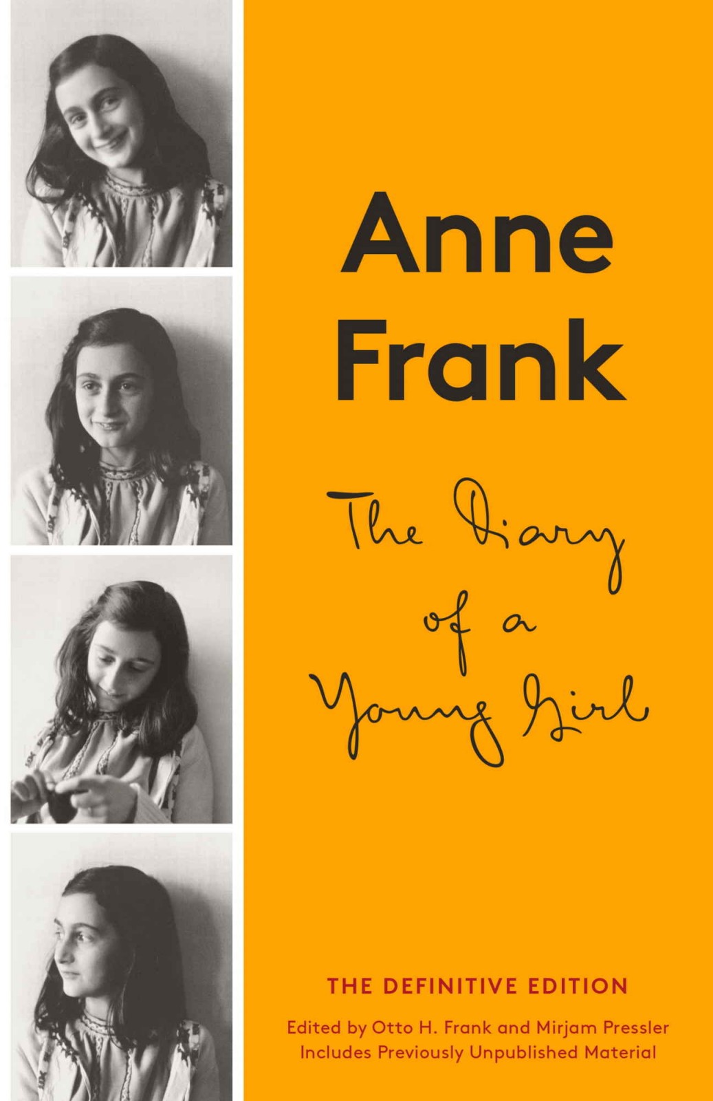 The Diary of a Young Girl by Anne Frank
