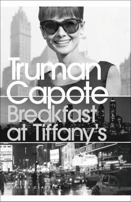 Breakfast at Tiffany's and Three Stories by Truman Capote